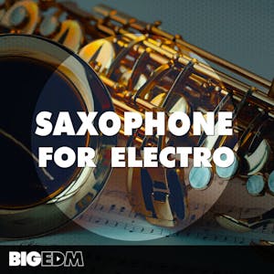 Saxophone For Electro